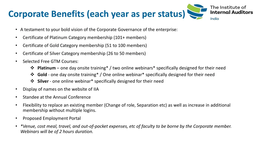 corporate benefits each year as per status