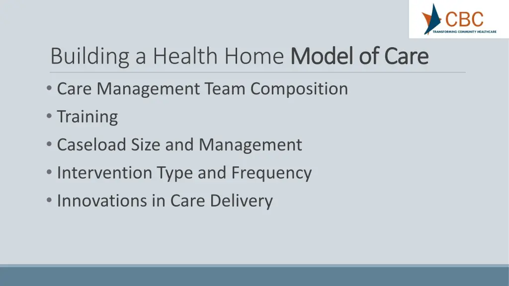 building a health home model of care care