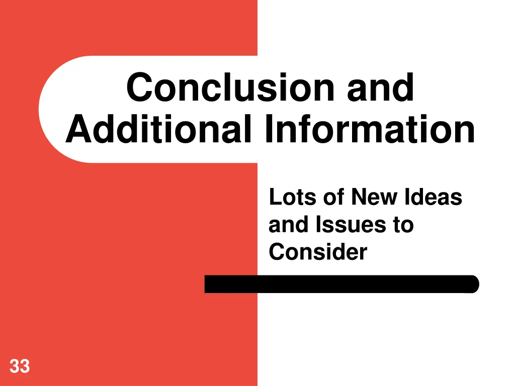 conclusion and additional information