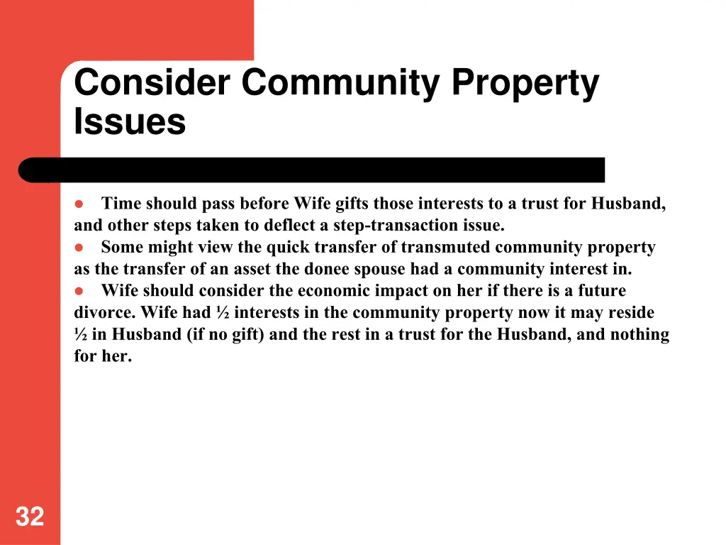 consider community property issues 1