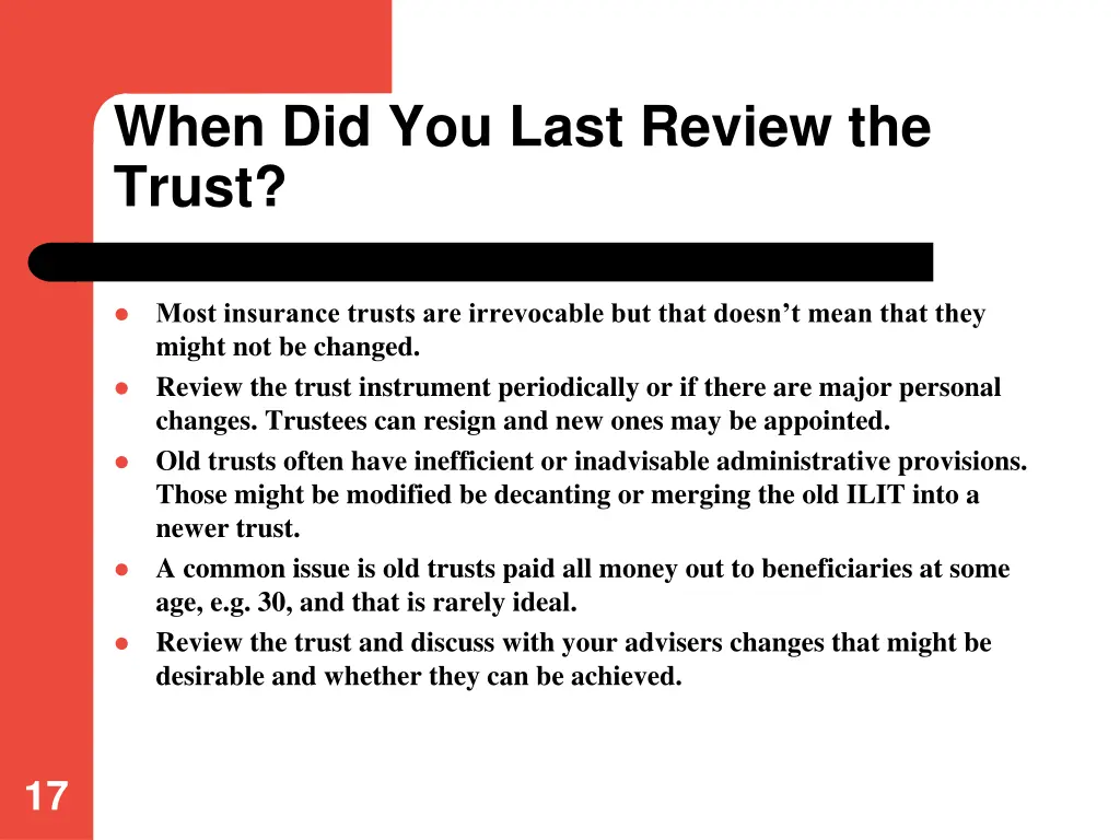 when did you last review the trust