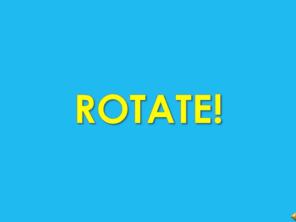 rotate