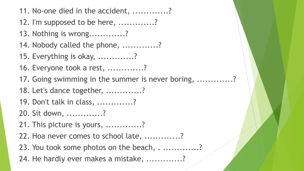 11 no one died in the accident 12 i m supposed
