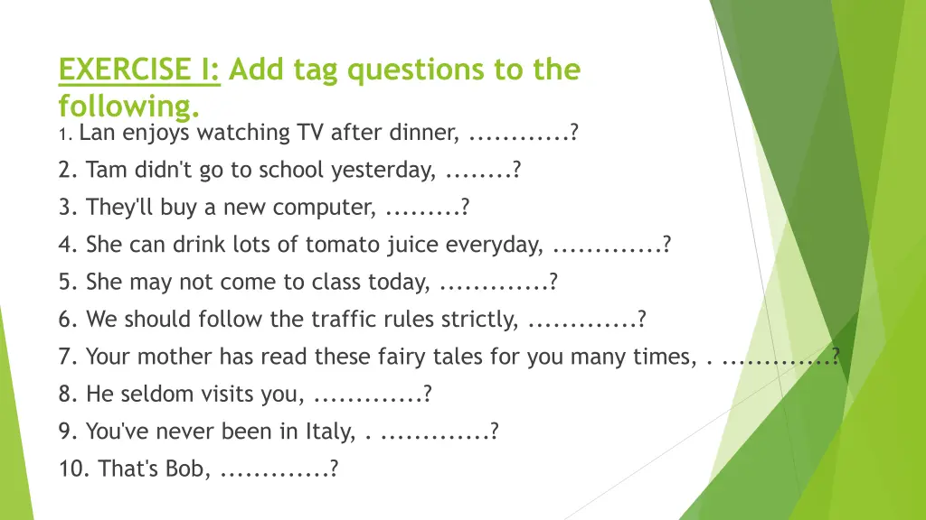 exercise i add tag questions to the following