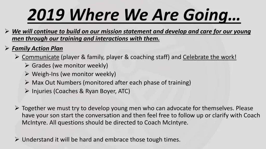 2019 where we are going we will continue to build