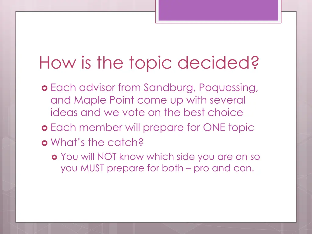 how is the topic decided
