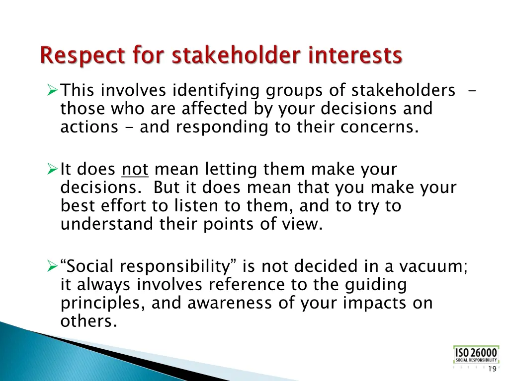 this involves identifying groups of stakeholders