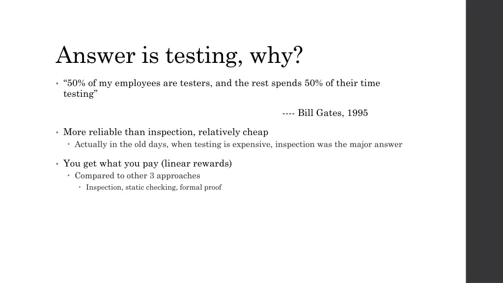 answer is testing why
