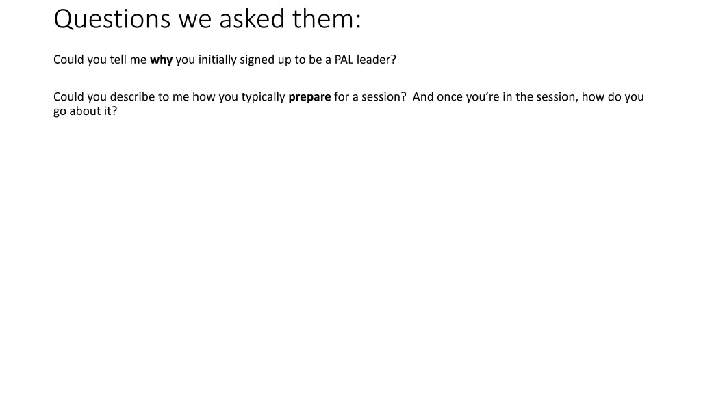 questions we asked them 1