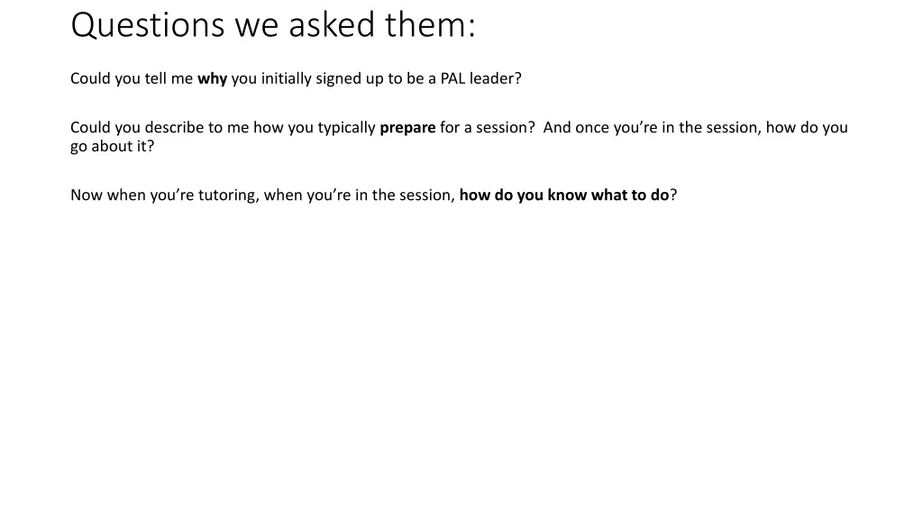 questions we asked them 2