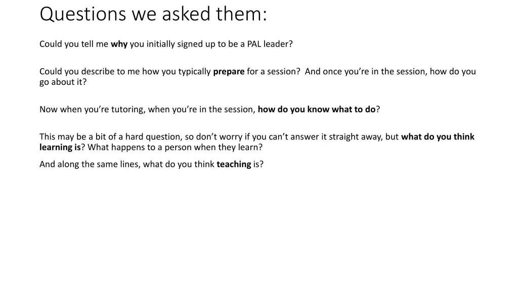 questions we asked them 3