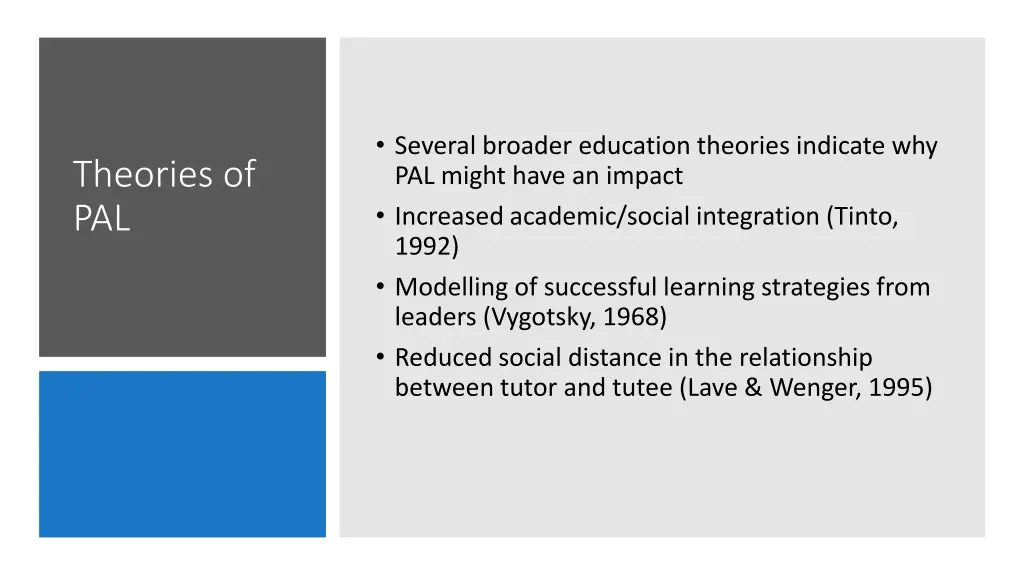 several broader education theories indicate