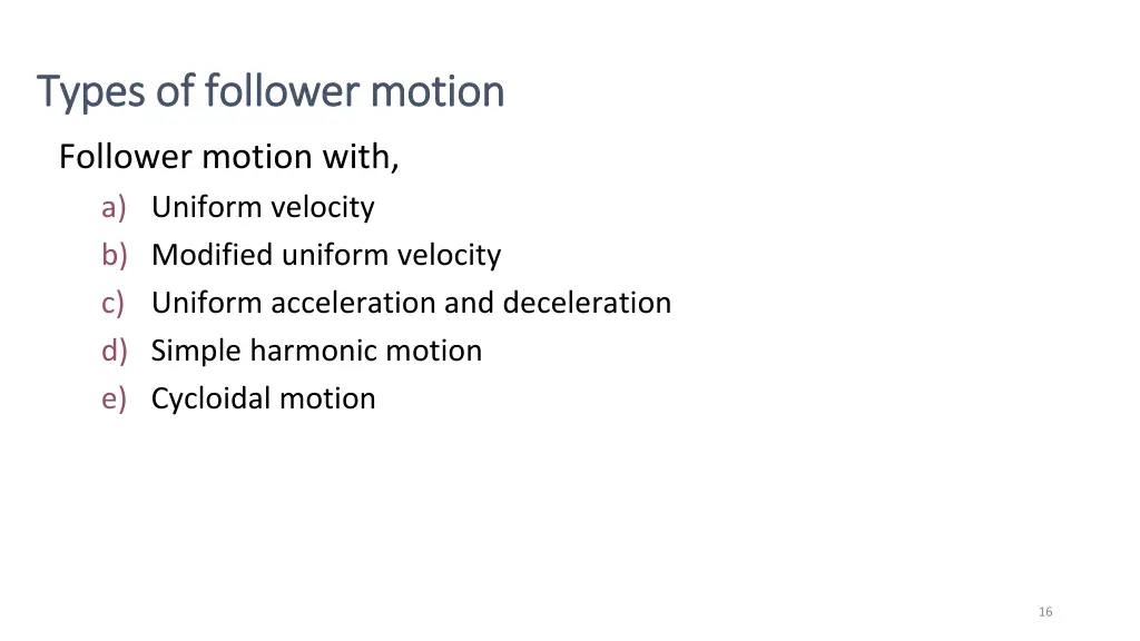 types of follower motion types of follower motion
