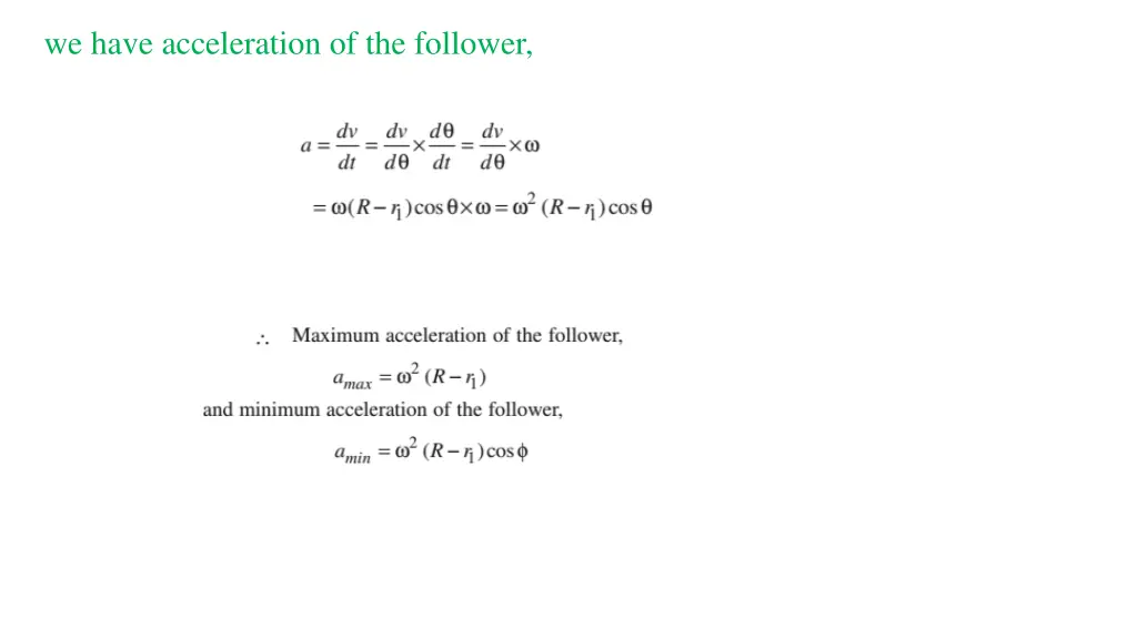 we have acceleration of the follower