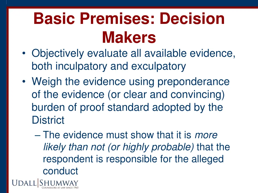 basic premises decision makers objectively