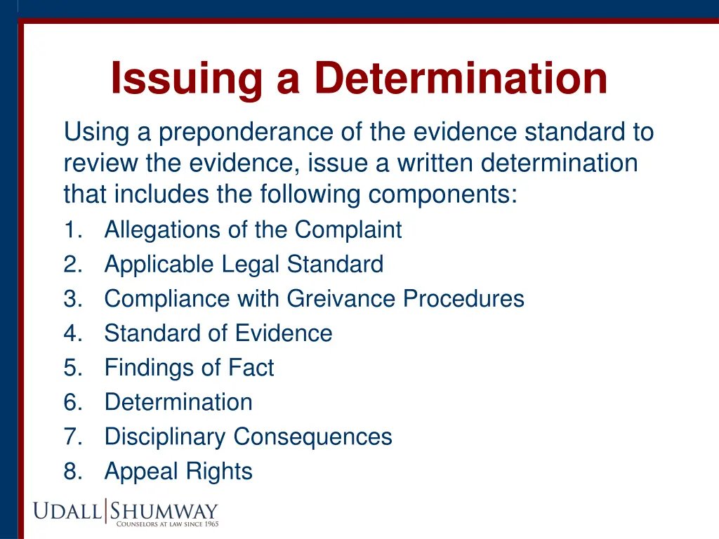 issuing a determination using a preponderance