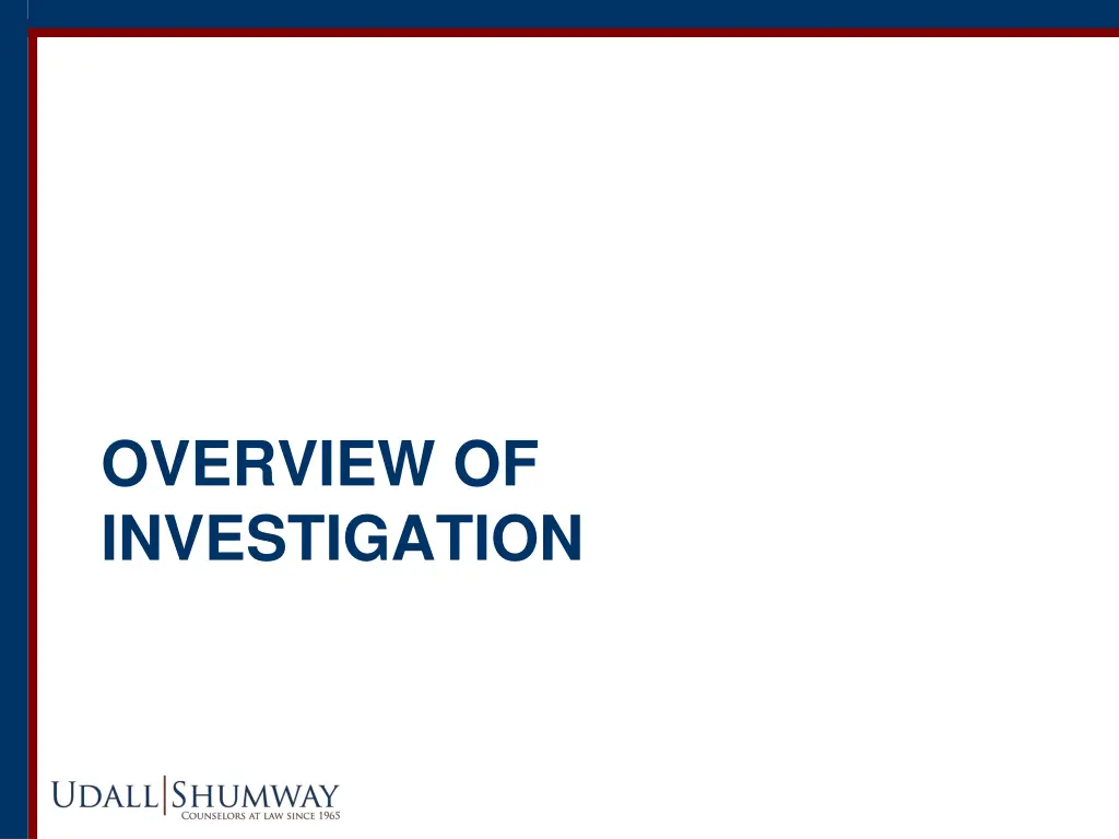 overview of investigation