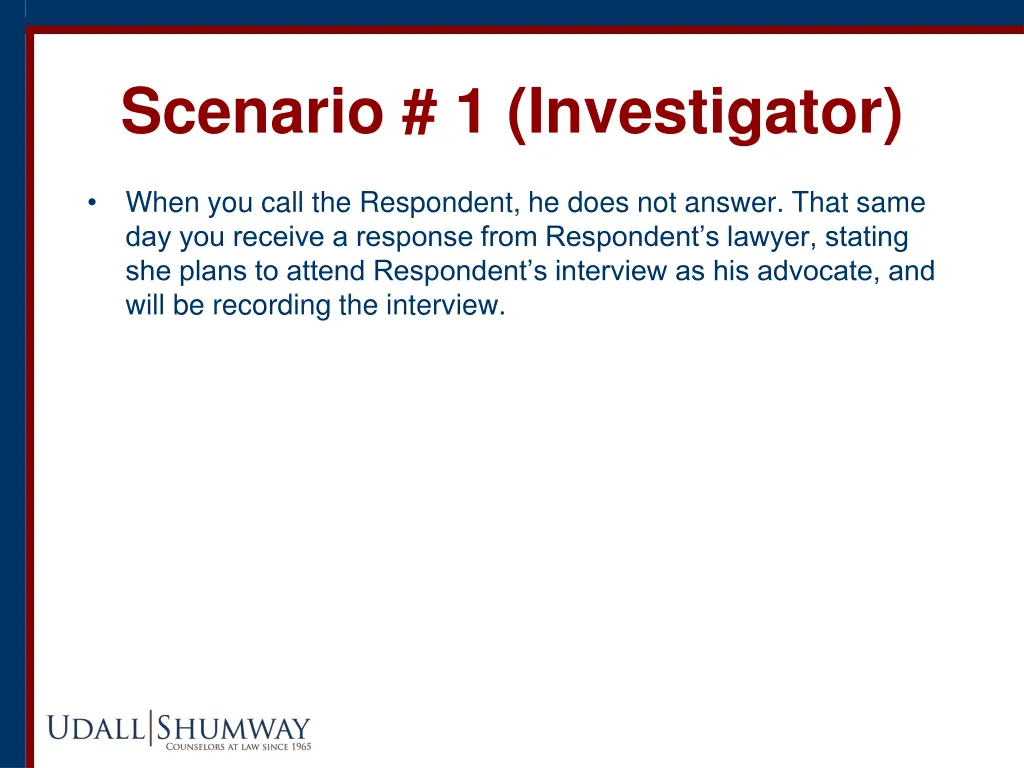 scenario 1 investigator 1