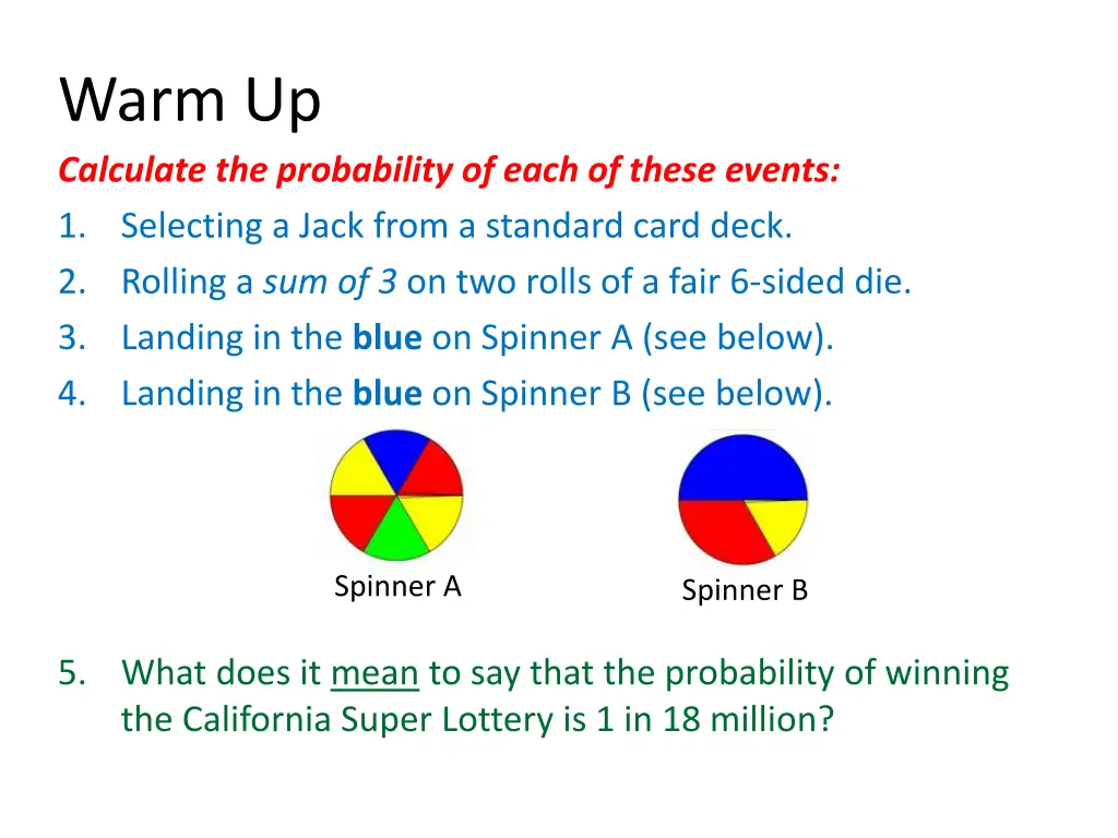 warm up calculate the probability of each