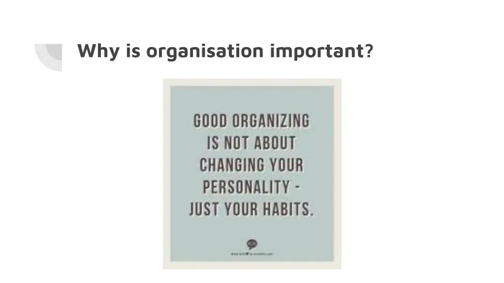 why is organisation important