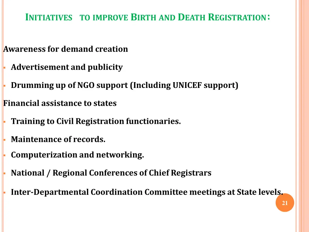 i nitiatives to improve b irth and d eath