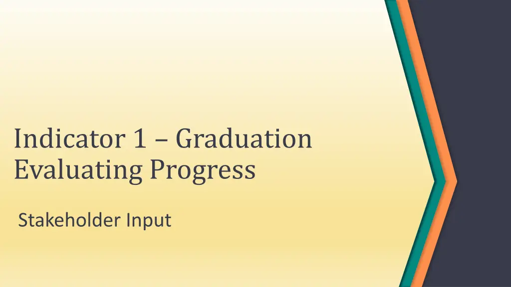 indicator 1 graduation evaluating progress