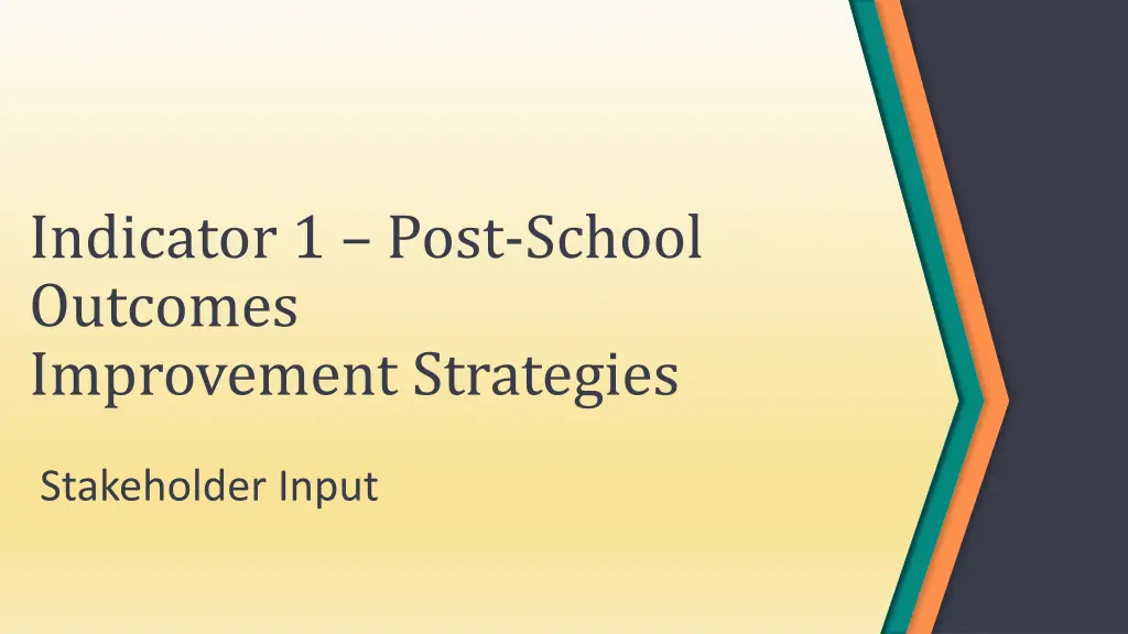 indicator 1 post school outcomes improvement