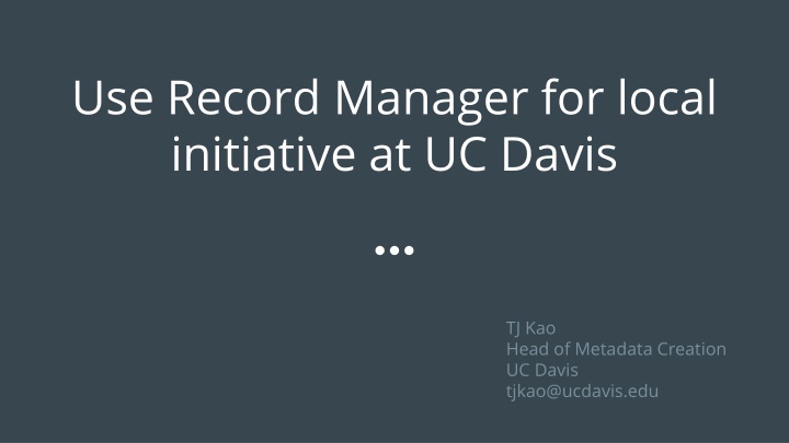 use record manager for local initiative