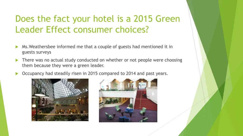 does the fact your hotel is a 2015 green leader