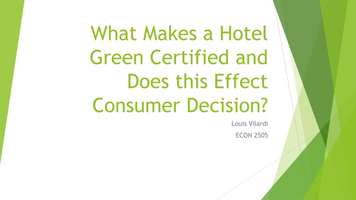 what makes a hotel green certified and does this