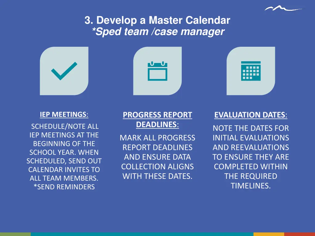3 develop a master calendar sped team case manager