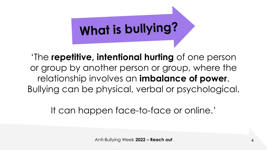 the repetitive intentional hurting of one person