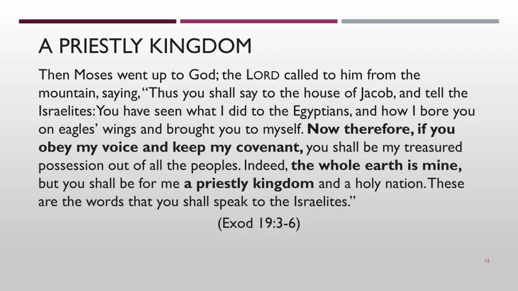 a priestly kingdom then moses went