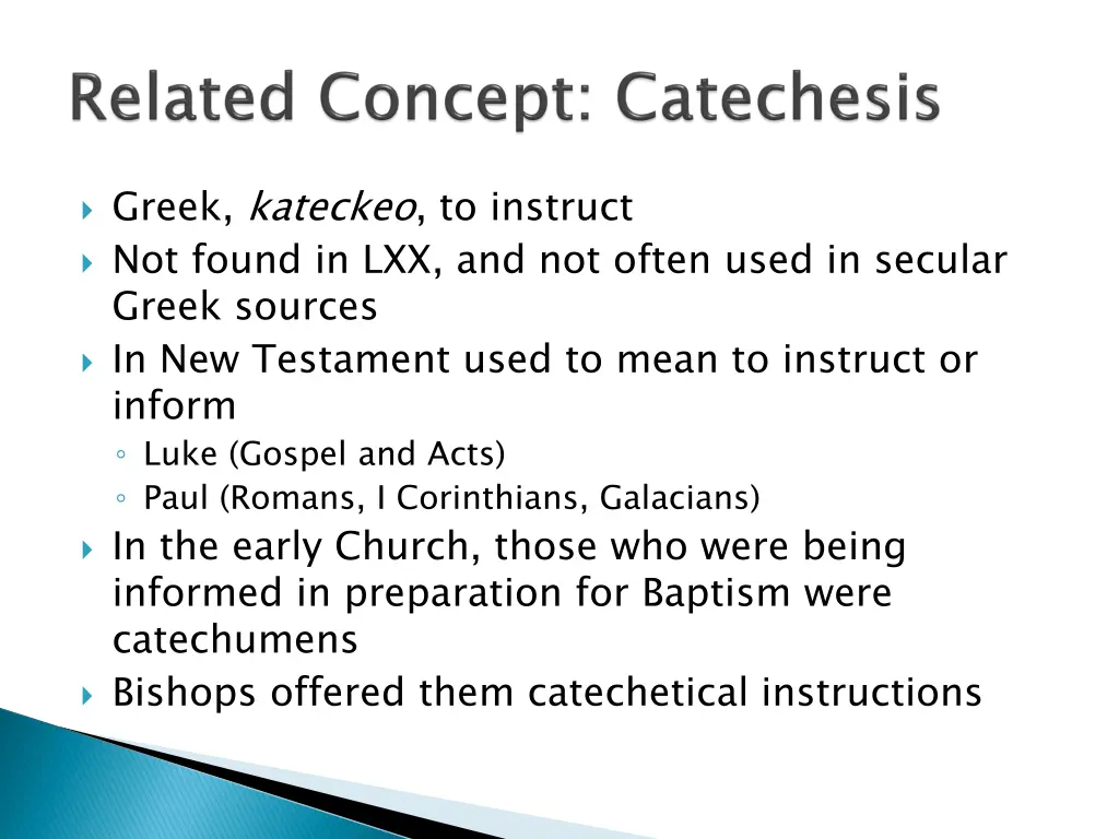 greek kateckeo to instruct not found