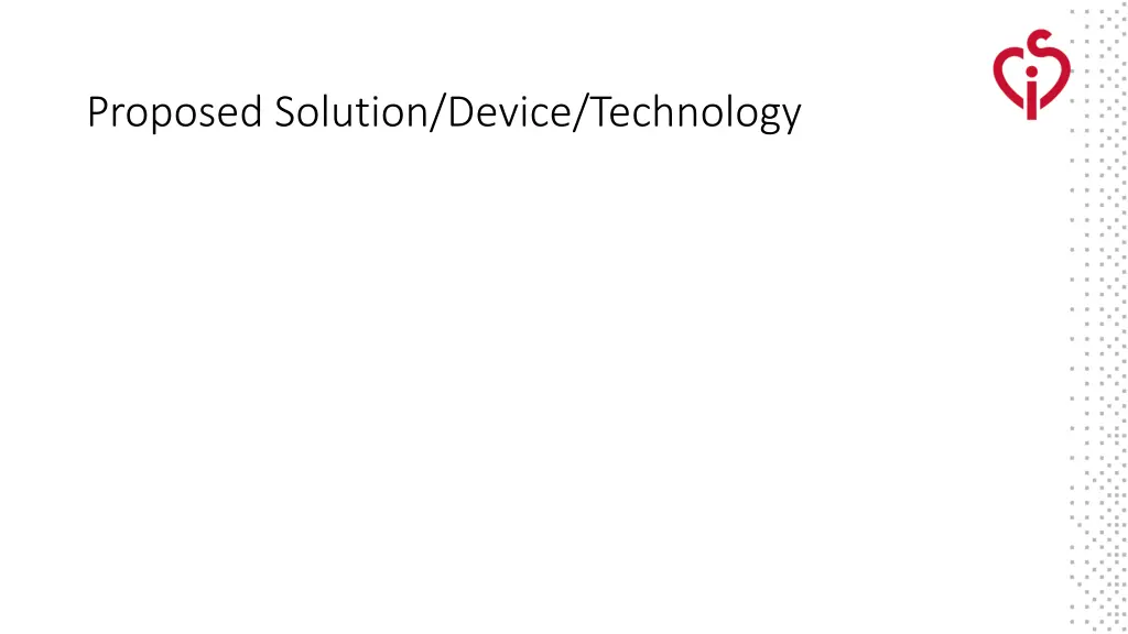 proposed solution device technology