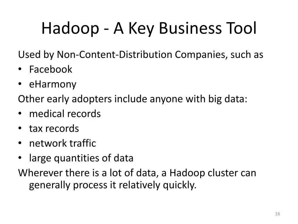 hadoop a key business tool 1