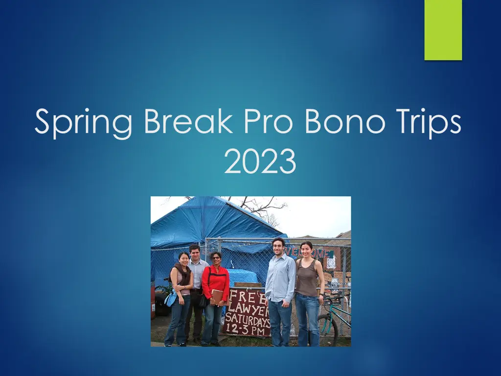 spring break pro bono trips 2023