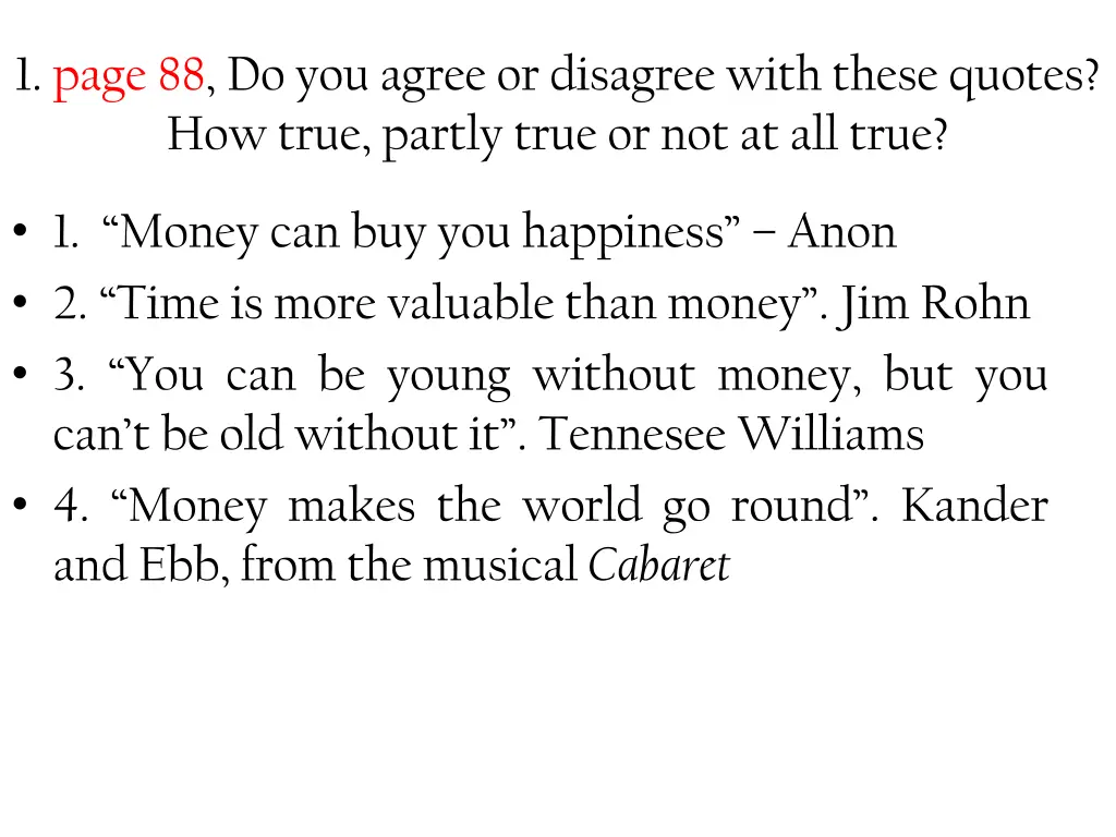 1 page 88 do you agree or disagree with these