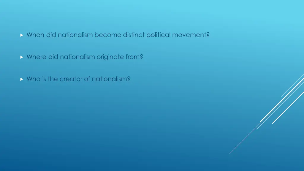 when did nationalism become distinct political