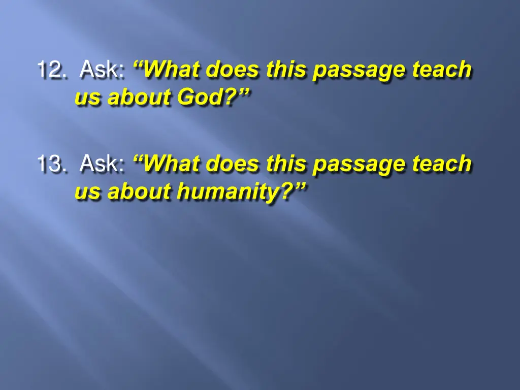 12 ask what does this passage teach us about god