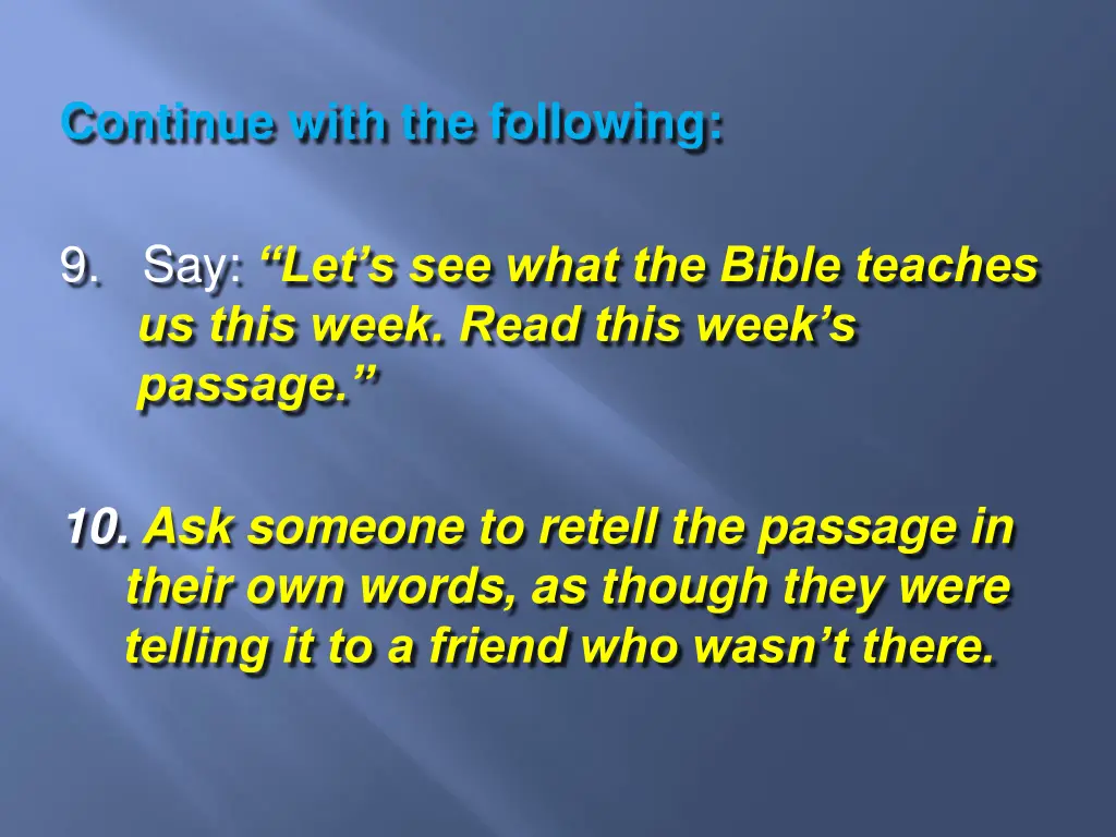 continue with the following