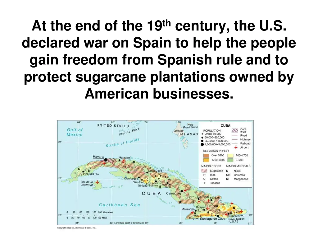 at the end of the 19 th century the u s declared