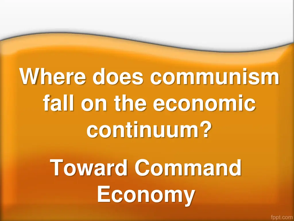 where does communism fall on the economic