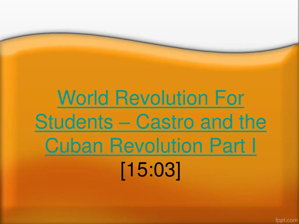 world revolution for students castro