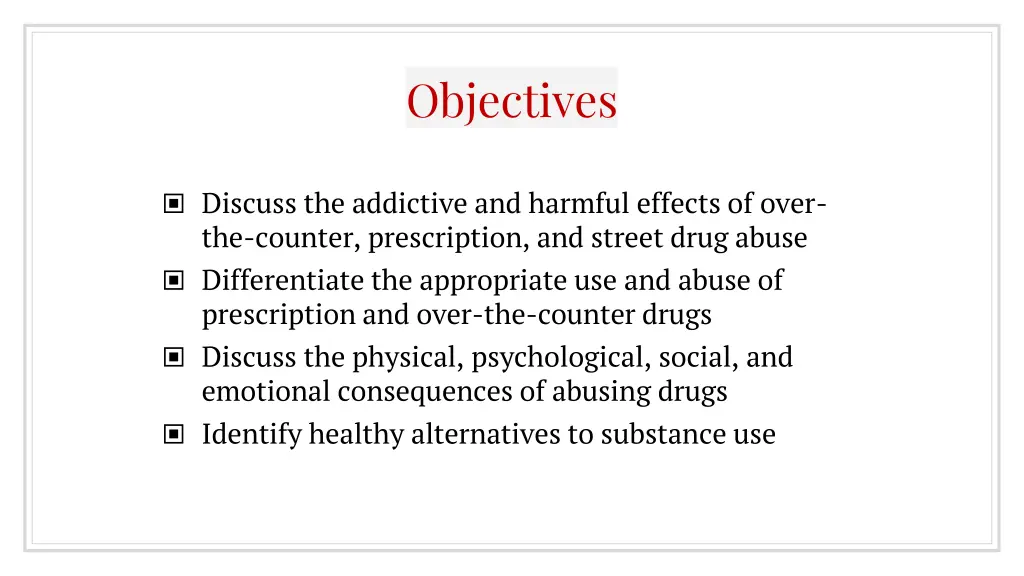 objectives