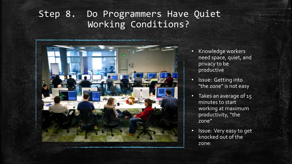 step 8 do programmers have quiet working