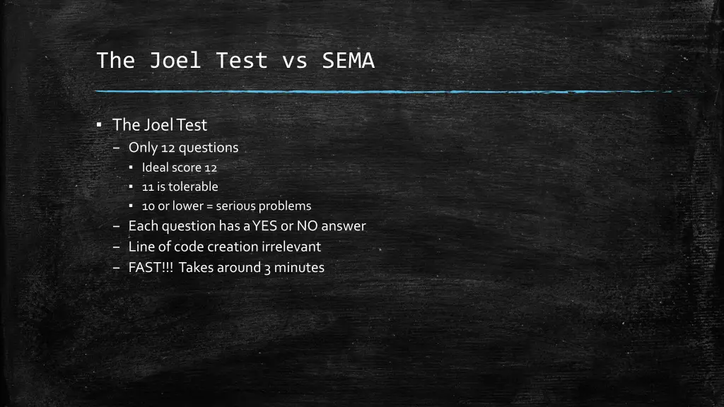 the joel test vs sema 1