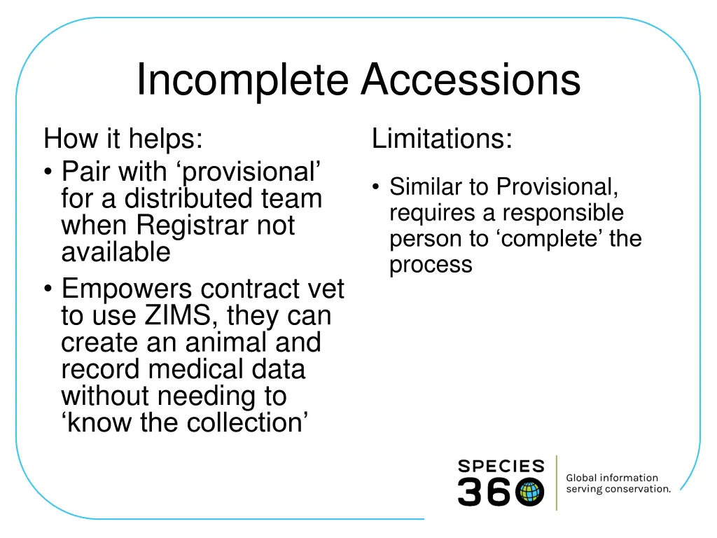incomplete accessions 1