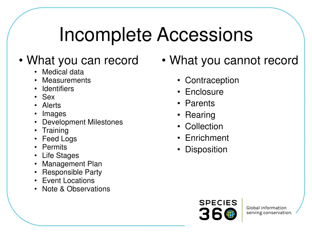 incomplete accessions