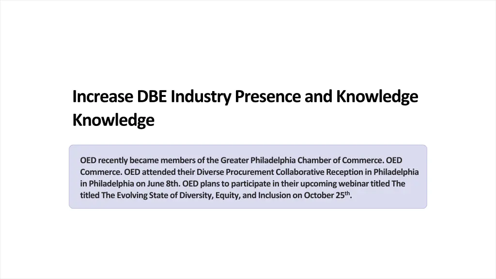 increase dbe industry presence and knowledge